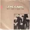 The Cars - Why Can't I Have You