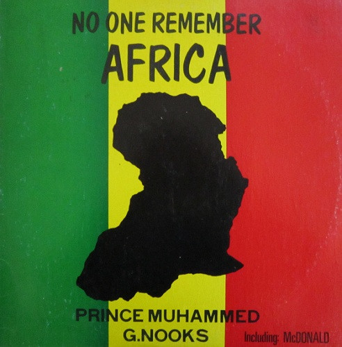 Prince Muhammed, G.Nooks – No One Remember Africa (1979, Vinyl 