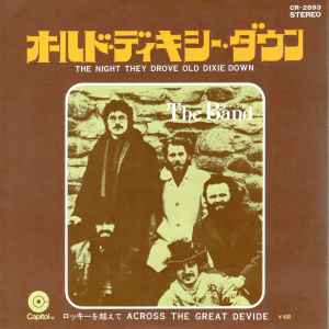 The Band – The Night They Drove Old Dixie Down (1971, Vinyl) - Discogs