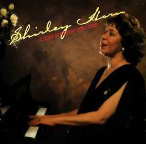 Shirley Horn - Close Enough For Love album cover