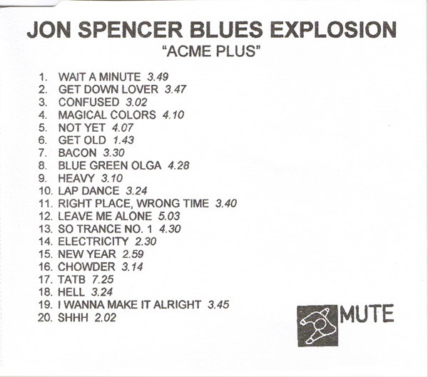 The Jon Spencer Blues Explosion – Acme-Plus (1999, CD) - Discogs