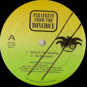 Parafruit From The Bonedice – Early In The Morning (1994, Vinyl