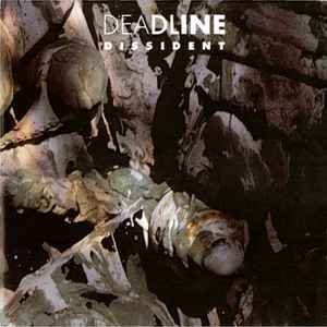 Deadline - Dissident