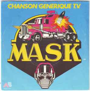 MASK (15) - MASK Chanson Generique T.V.