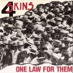 One Law For Them - 4 Skins