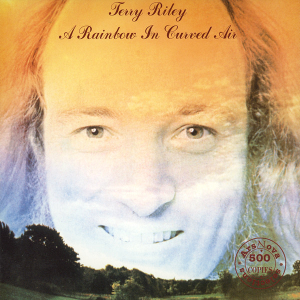 Terry Riley - A Rainbow In Curved Air | Releases | Discogs