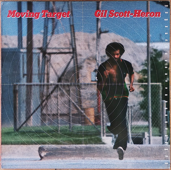 Gil Scott-Heron - Moving Target | Releases | Discogs