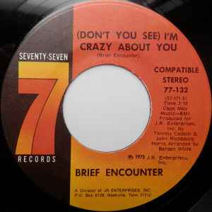 (Don't You See) I'm Crazy About You - Brief Encounter