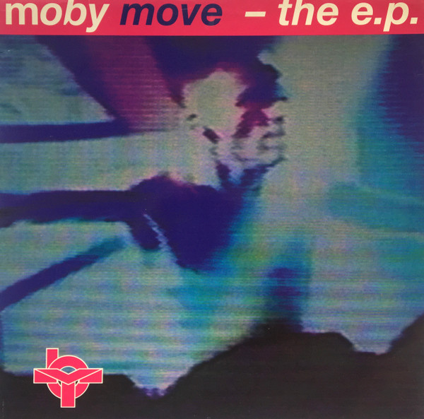 Moby – Move - The E.P. (1993, Vinyl) - Discogs