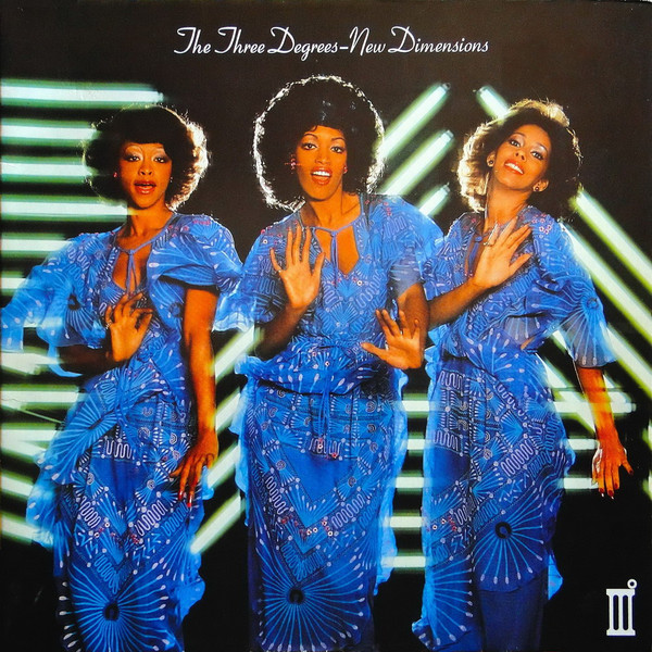 The Three Degrees – New Dimensions (1978, Gatefold, Vinyl 