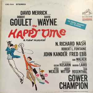 The Happy Time - David Merrick Presents Robert Goulet And David Wayne