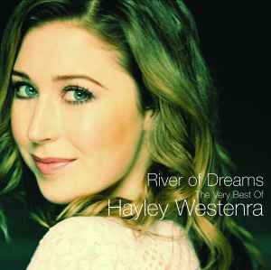 Hayley Westenra - River Of Dreams: The Very Best Of Hayley Westenra album cover