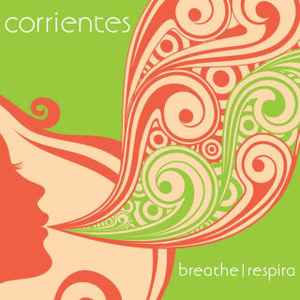 Corrientes - Breathe/Respira album cover