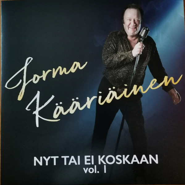 last ned album Jorma Kääriäinen - Nyt Tai Ei Koskaan Vol 1