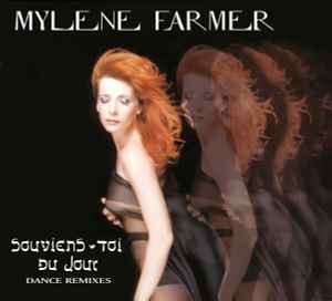 Mylène Farmer - Souviens-Toi Du Jour (Dance Remixes) album cover