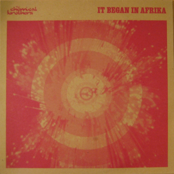 The Chemical Brothers – It Began In Afrika (2001, Vinyl) - Discogs