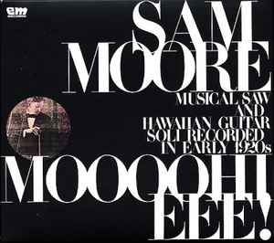 Sam Moore (4) - Moooohieee! album cover