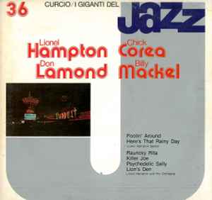 I Giganti Del Jazz Vol. 36 - Lionel Hampton, Chick Corea, Don Lamond, Billy Mackel