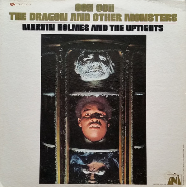 Marvin Holmes And The Uptights – Ooh Ooh The Dragon And Other