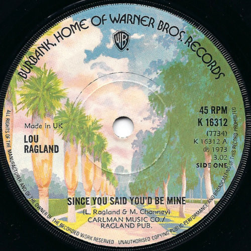 Lou Ragland – Since You Said You'd Be Mine / I Didn't Mean To 
