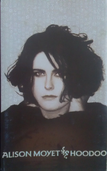 Alison Moyet – Hoodoo (1991, Chrome, Cassette) - Discogs