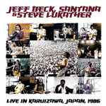 Jeff Beck, Carlos Santana & Steve Lukather – Live In Kariuizawa