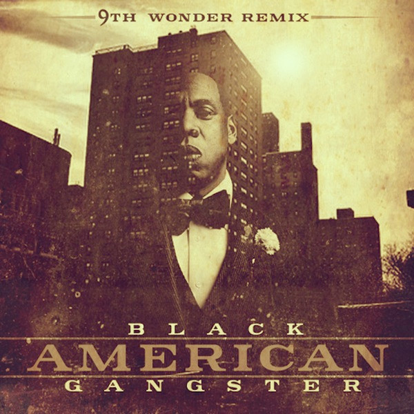 9th Wonder & Jay-Z – Black American Gangster (2013, CDr) - Discogs