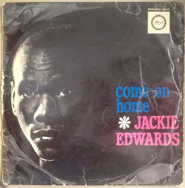 Jackie Edwards – Come On Home (1966, Vinyl) - Discogs