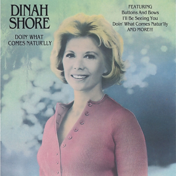 last ned album Dinah Shore - Doin What Comes Naturlly