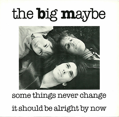 descargar álbum The Big Maybe - Some Things Never Change