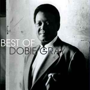 Dobie Gray - Best Of Dobie Gray album cover