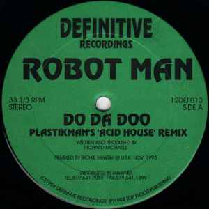 Robotman - Do Da Doo (Plastikman's 'Acid House' Remix) album cover