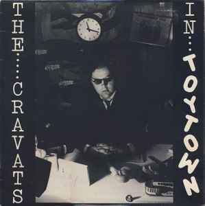 In Toytown - The Cravats