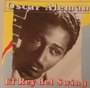 baixar álbum Oscar Aleman - El Rey del Swing