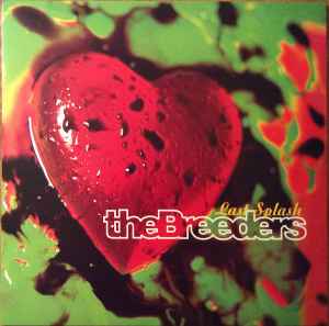 The Breeders - Last Splash album cover