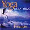 Richard Freeman (8) - Breathing Yoga
