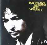 Cover of Bob Dylan's Greatest Hits Volume 3, 1995, CD