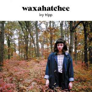 Waxahatchee - Ivy Tripp album cover