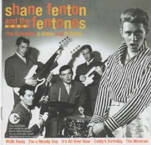 The Complete A-Sides And B-Sides - Shane Fenton & The Fentones