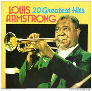 20 Greatest Hits / Louis Armstrong