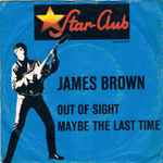 Cover of Out Of Sight / Maybe The Last Time, 1964, Vinyl