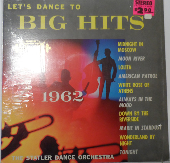 The Statler Dance Orchestra - Let's Dance To Big Hits 1962 | Somerset (S-162) - main