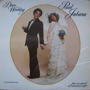 Paul Jabara - Disco Wedding / Honeymoon In Puerto Rico album cover