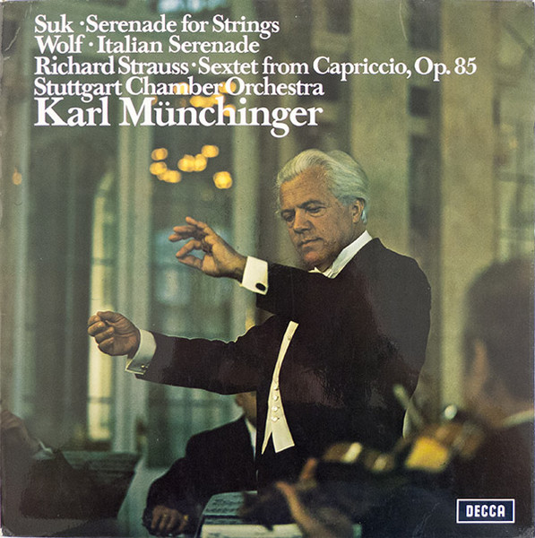 Karl Münchinger, Stuttgart Chamber Orchestra, Suk, Wolf, Richard