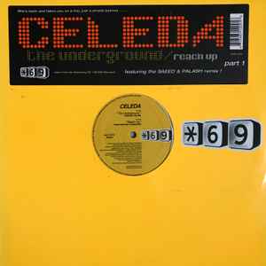 Celeda - The Underground / Reach Up (Part 1)