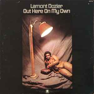 Lamont Dozier – Out Here On My Own (1973, Vinyl) - Discogs