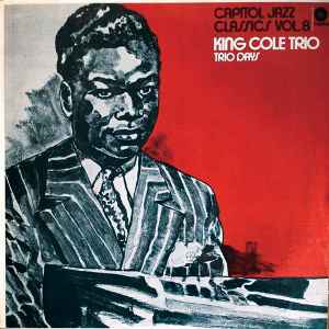 The Nat King Cole Trio - Trio Days album cover