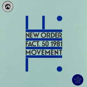 New Order – Movement (2013, Clear, Vinyl) - Discogs