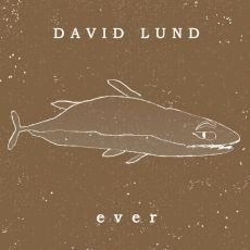 lataa albumi David Lund - Ever
