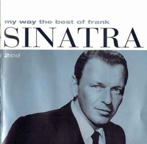 Frank Sinatra - My Way (The Best Of Frank Sinatra) album cover